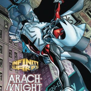 Infinity Warps: Arachknight #1 (2018)